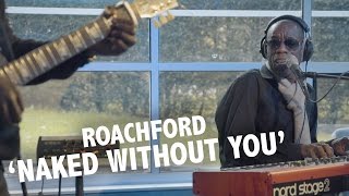Andrew Roachford - 'Naked Without You' Live @ Ekdom In De Ochtend