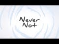 Lauv - Never Not (Lyric Video)