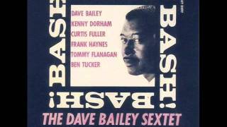 Dave Bailey Sextet - Grand Street