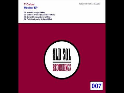 T-Dallas - Fighting Gravity (Original Mix)