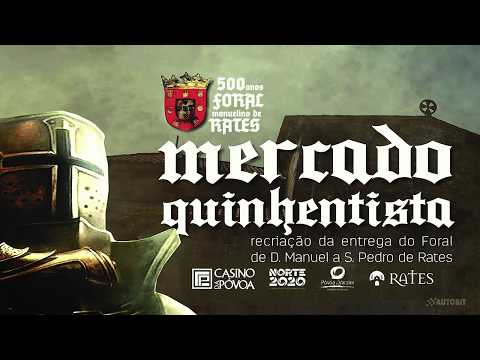 500 ANOS DO FORAL MANUELINO  DE RATES