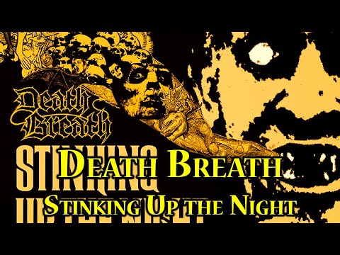 Death Breath - Stinking Up The Night (2006)