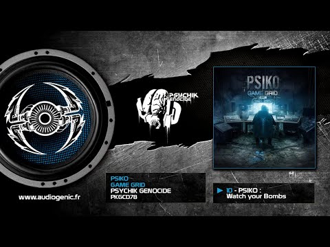 Psiko - Watch your Bombs