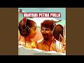 Vayadi Petha Pulla