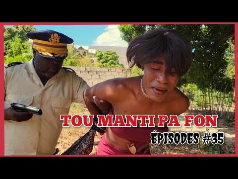 TOU MANTI PA FON EPIZOD# 35