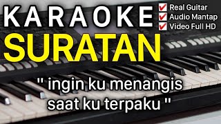 Download lagu SURATAN KARAOKE NADA PRIA / COWOK TOMMY J PISA mp3