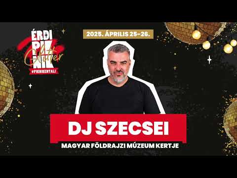 SZECSEI - Érdi Piknik, Érd - 2025.04.25.