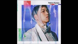 [INST] Osshun Gum (오션검) - Walk In The Rain