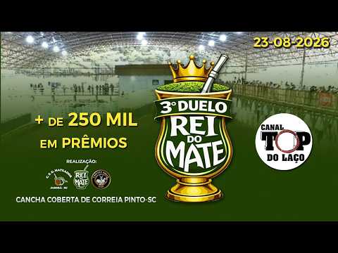 🐴3º REI DO MATE - CTG MATEADOR  |  CORREIA PINTO - SC 🐴