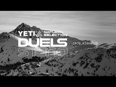 2025 NST Snow | DUELS Kirkwood, CA Full Edit | Natural Selection Tour