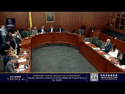 21-10-2025 COMISIÓN CUARTA CONSTITUCIONAL PERMANENTE