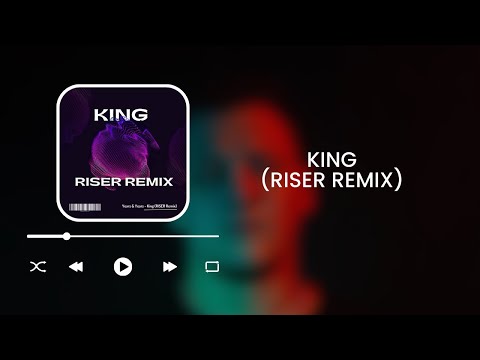 Years & Years - King (RISER House Remix)