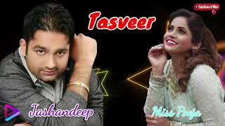 Tasveer  Jashandeep & Miss Pooja  Album Mohabb