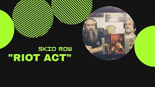 Skid Row &quot;Riot Act&quot; Reaction