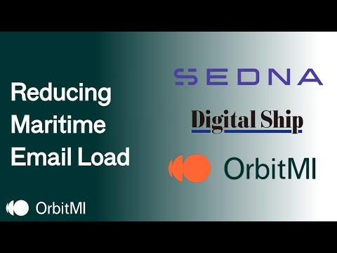SEDNA and OrbitMI: Reducing Maritime Operations E-mail Load with Workflow Management Tools