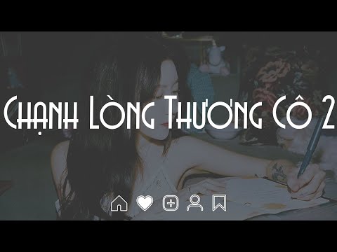 ♬ Anh Lang Thang Tìm Em Trong Giấc Mơ Hoài Mong - Chạnh Lòng Thương Cô 2 「 Lofi Ver 」♬