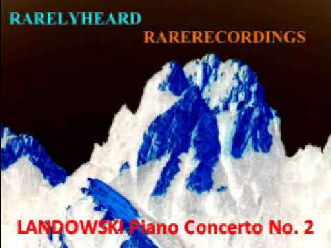 Marcel Landowski Piano Concerto No. 2