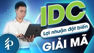 IDC và “bước ngoặt” hạch toán một lần | Phân tích cổ phiếu