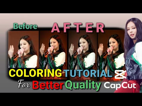 COLORING TUTORIAL FOR BETTER QUALITY ON CAPCUT