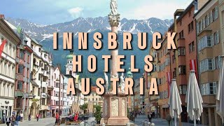 Innsbruck Hotels, Innsbruck affordable Hotels with High Quality. Innsbruck Cheap
