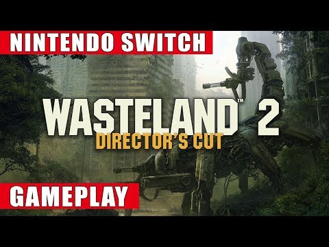 Wasteland 2: Director's Cut Nintendo Switch Gameplay