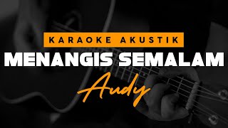 Download lagu Menangis Semalam - Audy ( Female Key ) Karaoke Akustik mp3