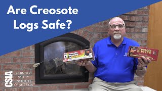 Are Creosote Logs Safe to Use? CSIA Director of Education Has the Answer