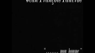 Jean François Pauvros - Mon homme