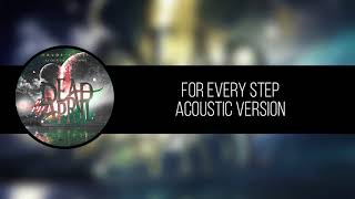 For every step - Dead by April (Acoustic)
