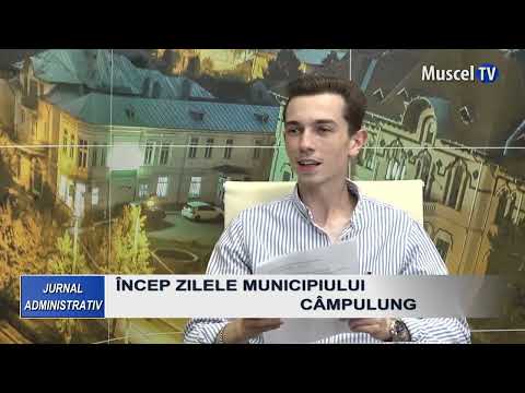 Jurnal MUSCEL TV 15.07.2022 Programul Zilelor Municipiului Câmpulung, ediția 2022