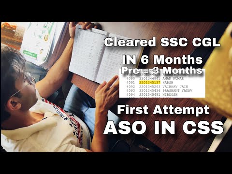 How I Cleared SSC CGL in 6 Months | ASO IN CSS | Complete Strategy for Pre + Mains