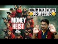 Money Heist PART 5 VOLUME 2 REVIEW | Yogi Bolta Hai
