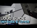 Entry Point Loud Guide: Defense and Cover (Part 1/3)