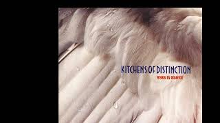 Kitchens Of Distinction - Don&#39;t Come Back (1992)