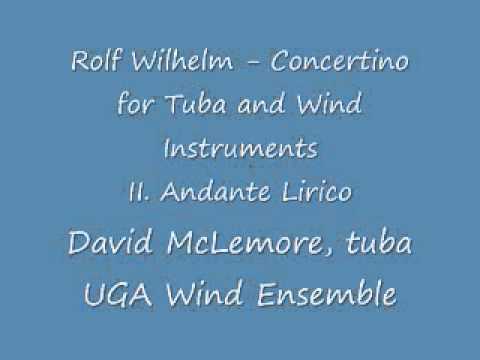 Rolf Wilhelm - Concertino for Tuba and Wind Instruments II. Andante lirico
