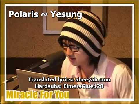 [061104] Miracle for You - Polaris - Yesung [eng]
