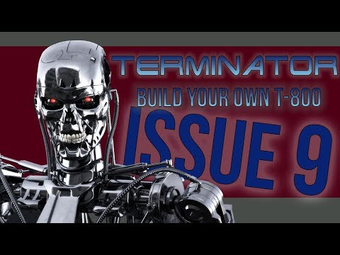 Build your Own Terminator T800 Hachette Issue 9 - chefhawk - HD