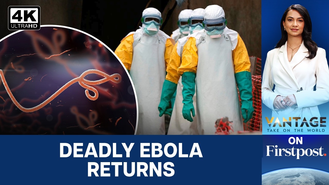 New Ebola Strain in Africa Sparks Global Health Emergency. Here's Why | Vantage on Firstpost | 4K