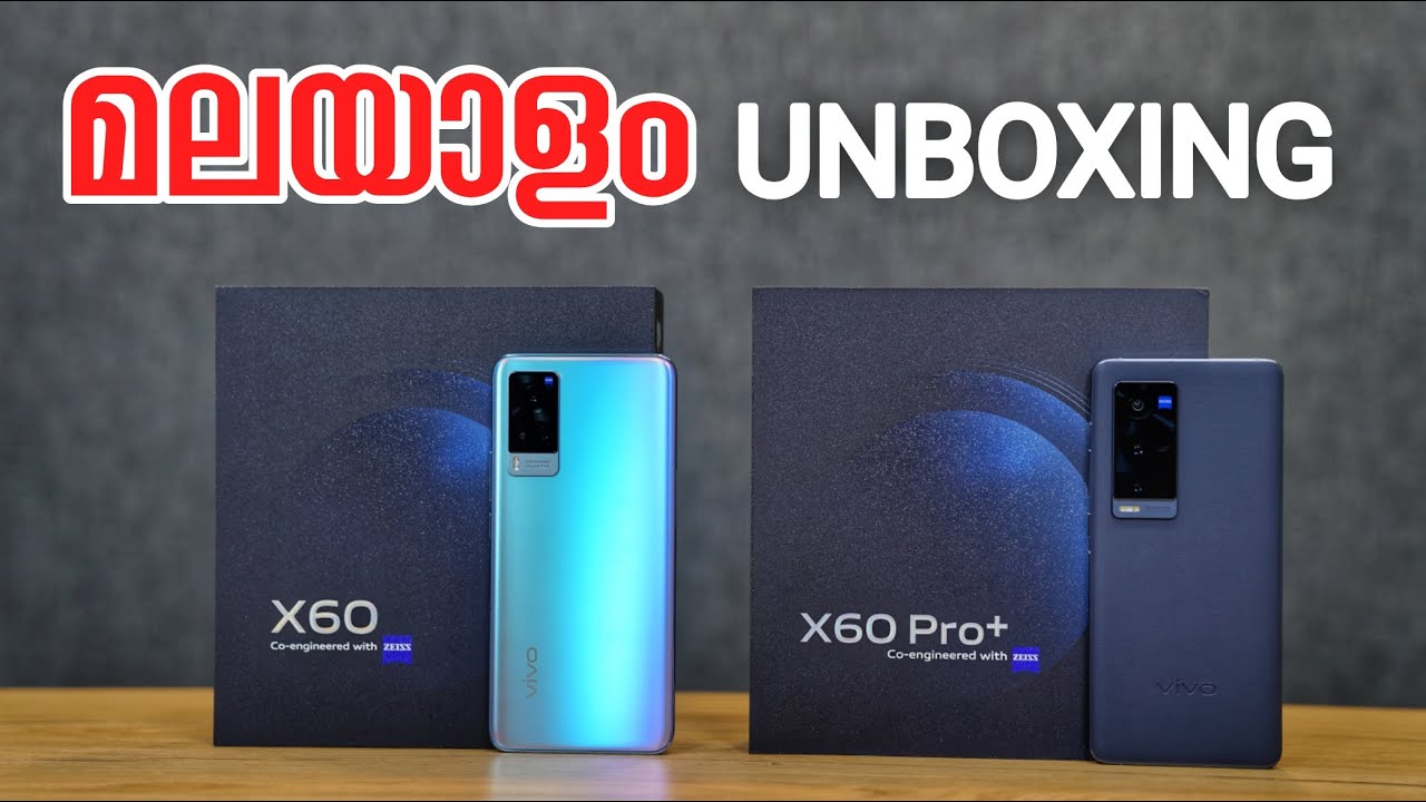 Vivo X60 and X60 Pro Plus Malayalam Unboxing and First Impression