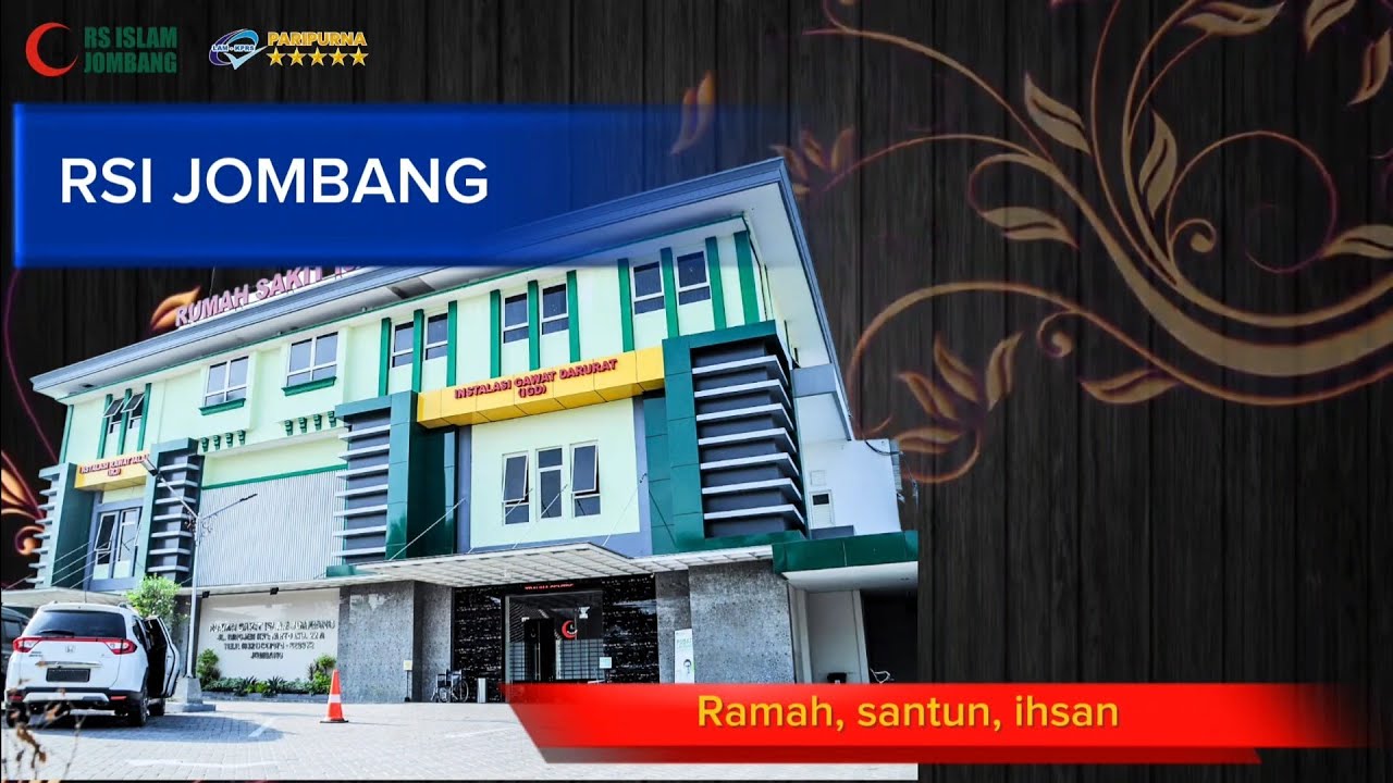RS ISLAM JOMBANG !! RAMAH, SANTUN, IHSAN !!