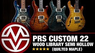 Video thumbnail for PRS Wood Library Custom 22 Semi Hollow (Quilted Maple) by Music Villa