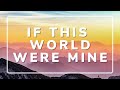 If This World Were Mine - Cheryl Lynn Ft  Luther Vandross (LYRIC VIDEO)