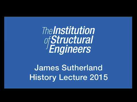 James Sutherland History Lecture 2015: 125 Years of Steel Bridges in Britain - Alan Hayward