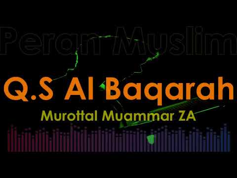 Murottal Muammar ZA - Q.S Al Baqarah