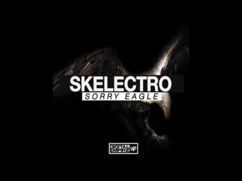 Skelectro - Sorry Eagle (Original Mix)