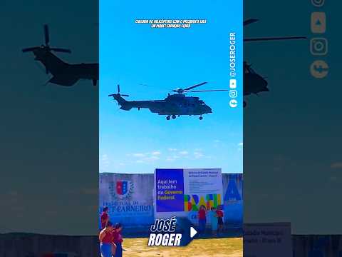 Chegada do helicóptero com o presidente Lula em #piquetcarneiro #ceará #viral #fy #shorts #nordeste