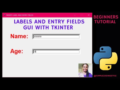 How To Create Labels and Entry Fields With Tkinter||BEGINNERS TUTORIAL