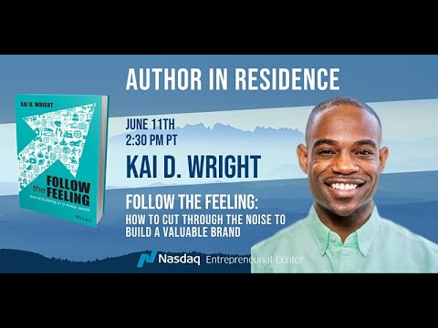 Author In Residence: "Follow the Feeling" by Kai D. Wright