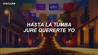 Vicente Fernández - Hasta La Tumba (Letra)