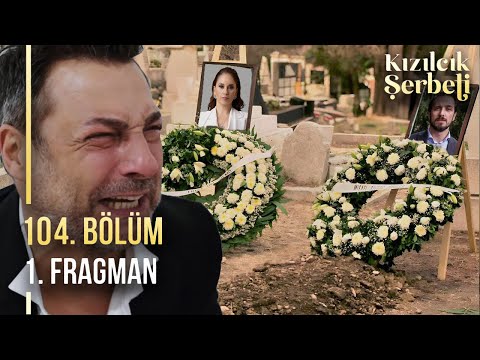 Kızılcık Şerbeti 104. Bölüm 1. Fragmanı: "Aynı anda iki veda...!"